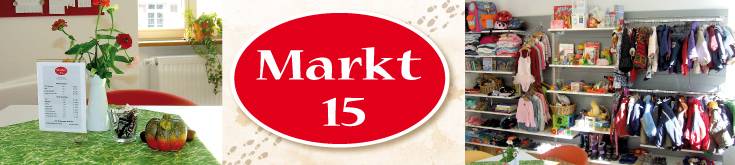 Markt 15: Tischdeko, Logo, Blick auf Regale mit Kleidung, Spielsachen etc. im integrierten Kinder-Secondhand-Laden