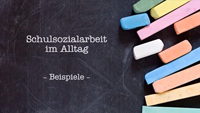 "Schulsozialarbeit – Momentaufnahmen"